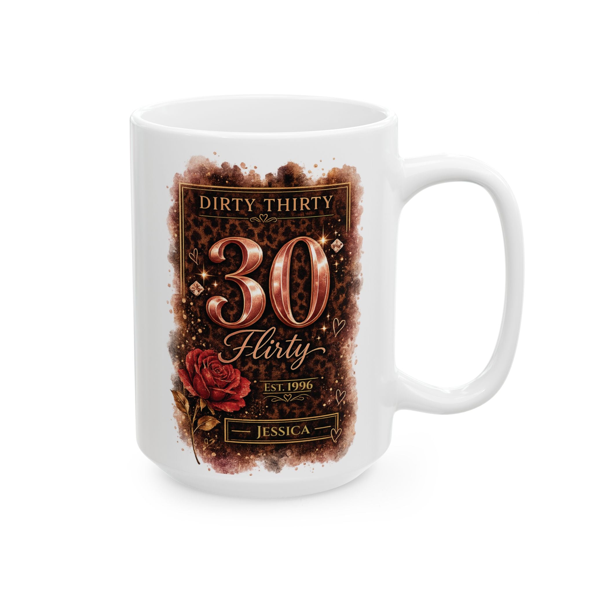 30 Flirty Dirty Thirty mug front view showing bold rose-gold lettering