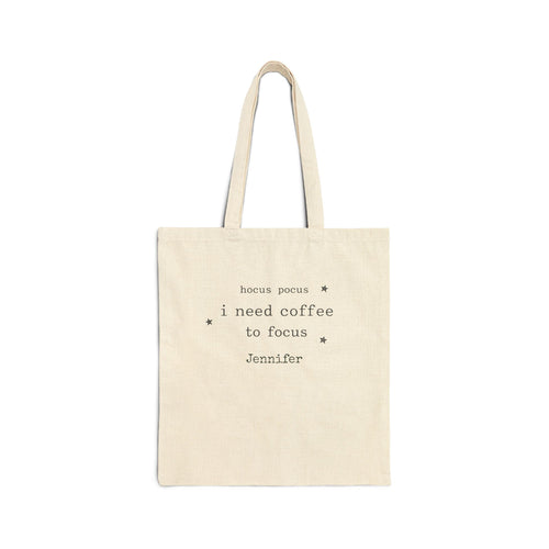 Personalized Hocus Pocus Coffee to Focus canvas tote bag with custom name