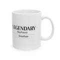 Legendary Boyfriend personalized mug with custom name in minimalist design