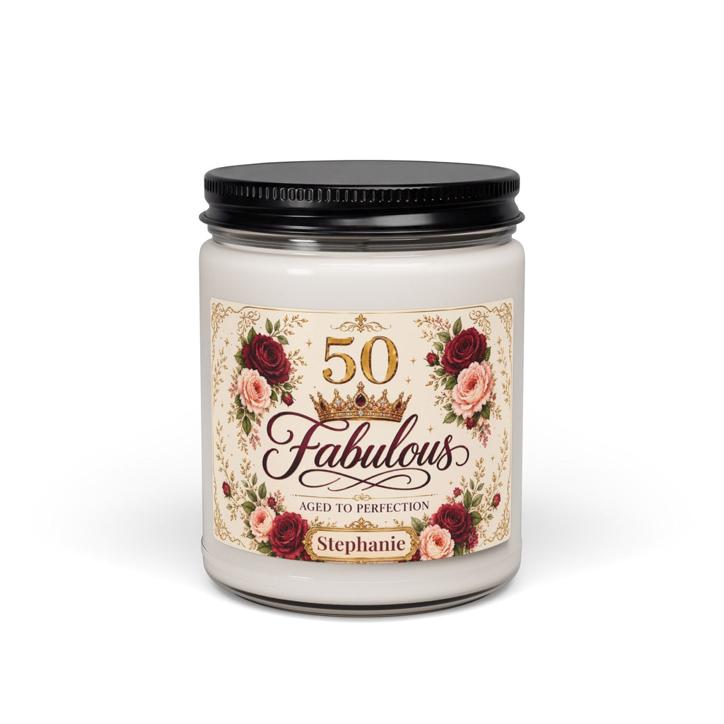 Personalized 50 and Fabulous 50th birthday soy candle with roses and the name Stephanie