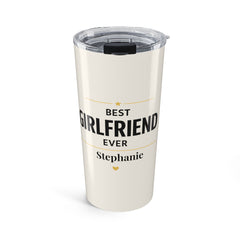 Best Girlfriend Ever Personalized Tumbler