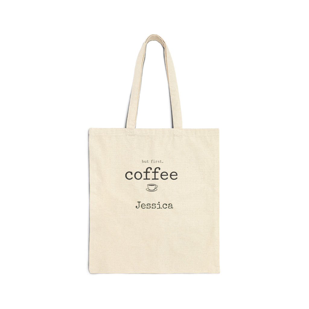 Personalized But First Coffee canvas tote bag with custom name