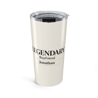 Legendary Boyfriend Personalized Tumbler