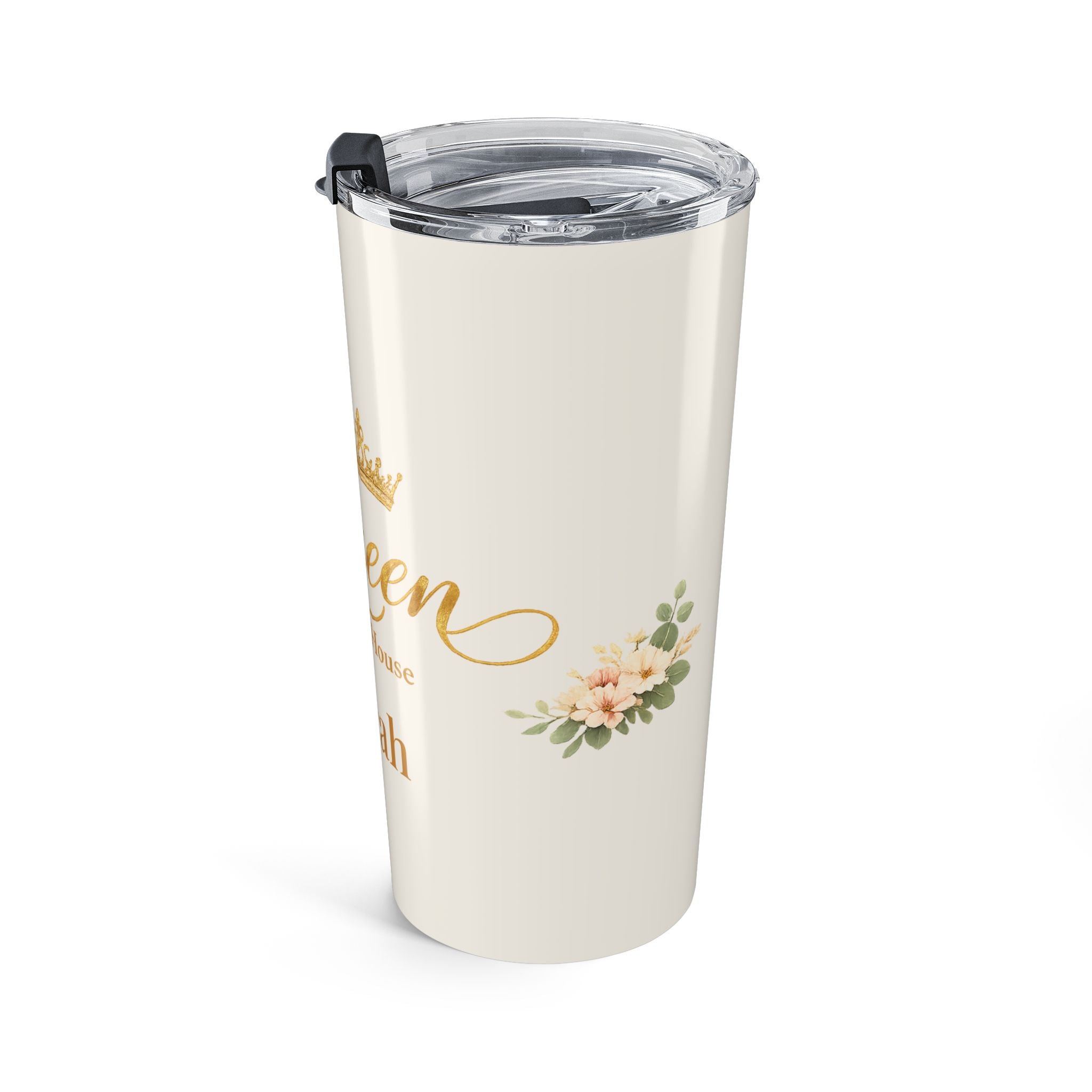 20oz Queen of This House tumbler shown with clear push-on lid