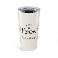Wild & Free Personalized Tumbler